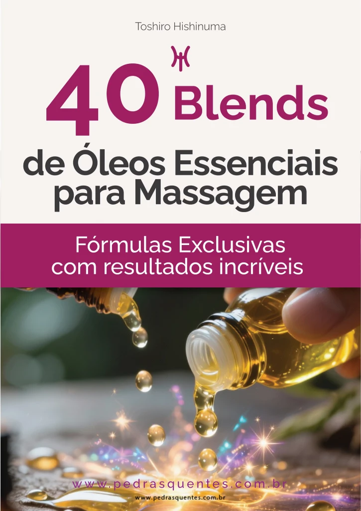 Ebook 40 Blends de Óleos Essenciais para Massagem Toshiro Hishinuma